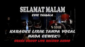 Lirik Selamat Malam Evie Tamala Karaoke