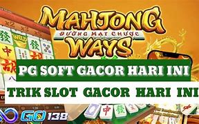 Trik Gacor Mahjong Ways Hari Ini Gratis Hari Ini Terbaru Lengkap